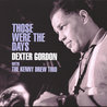Dexter Gordon - Those Were The Days Mp3