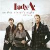 Lady A - On This Winter's Night (Deluxe Edition) Mp3