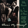 Billy Branch - Where's My Money? (With The Sons Of Blues) (Vinyl) Mp3