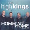 The High Kings - Home From Home Mp3