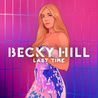 Becky Hill - Last Time (CDS) Mp3