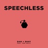 Dan + Shay - Speechless (CDS) Mp3