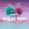 Doja Cat - Kiss Me More (CDS) Mp3