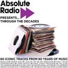 VA - Absolute Radio Presents Through The Decades CD1 Mp3
