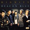 Deacon Blue - Dignity: The Best Of Deacon Blue Mp3