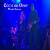 Maria Daines - Come On Over Mp3