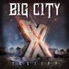 Big City - Testify X Mp3