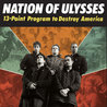 The Nation Of Ulysses - 13-Point Program To Destroy America Mp3