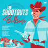 The Shootouts - Bullseye Mp3