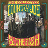 Country Joe & The Fish - The Collected Country Joe And The Fish (1965 To 1970) Mp3