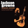 Jackson Browne - The Road East - Live In Japan Mp3
