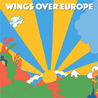 Paul McCartney & Wings - Wings Over Europe Mp3