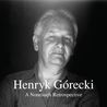 Henryk Gorecki - A Nonesuch Retrospective CD1 Mp3