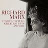 Richard Marx - Stories To Tell: Greatest Hits And More CD1 Mp3