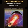 Journey - Live In Houston 1981: Escape Tour Mp3