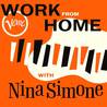 Nina Simone - Work From Home With Nina Simone Mp3