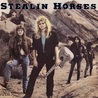 Stealin' Horses - Stealin' Horses Mp3