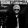 Rodney Crowell - Triage Mp3