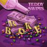 Teddy Swims - Broke (CDS) Mp3
