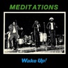 The Meditations - Wake Up (Vinyl) Mp3