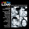 VA - A Lot Like Love (Music From The Motion Picture) Mp3