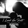 Heartland - I Loved Her First - The Heart Of Heartland Mp3