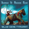 "Blue" Gene Tyranny - Degrees Of Freedom Found CD1 Mp3