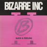Bizarre Inc - Such A Feeling (MCD) Mp3