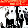 Paul Butterfield Blues Band - Live At Unicorn Coffee House 1966 Mp3