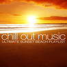VA - Chill Out Music - Ultimate Sunset Beach Playlist Mp3