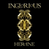 Inglorious - Heroine Mp3