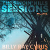 Billy Ray Cyrus - The Singin' Hills Sessions - Mojave Mp3