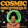 VA - Cosmic Discotheque (12 Junkshop Disco Funk Gems From The 70S) Mp3