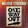 Melissa Etheridge - One Way Out Mp3