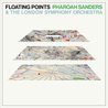 Floating Points, Pharoah Sanders & The London Symphony Orchestra - Promises Mp3