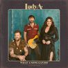 Lady A - What A Song Can Do: Chapter One Mp3