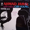 Ahmad Jamal - Cry Young (Vinyl) Mp3