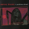 Savoy Brown - Archive Alive! (Vinyl) Mp3
