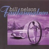 Bill Nelson - Fantasmatron Mp3