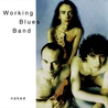 Working Blues Band - Naked Mp3