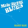 Main Street Blues - Bluest Blue Mp3