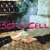 Soft Cell - Cruelty Without Beauty (Expanded Edition) CD1 Mp3