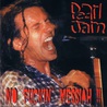 Pearl Jam - No Fuckin' Messiah !! Mp3