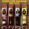 Grand Funk Railroad - Born To Die (Vinyl) Mp3