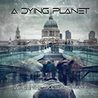 A Dying Planet - When the Skies Are Grey Mp3