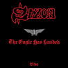 Saxon - The Eagle Has Landed (Reissued 2006) Mp3