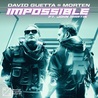 David Guetta & Morten - Impossible (Feat. John Martin) (CDS) Mp3