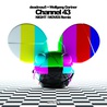 Deadmau5 - Channel 43 (With Wolfgang Gartner) (Night & Moves Remix) (CDS) Mp3