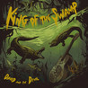 David & The Devil - King Of The Swamp Mp3