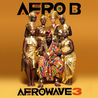 Afro B - Afrowave 3 Mp3